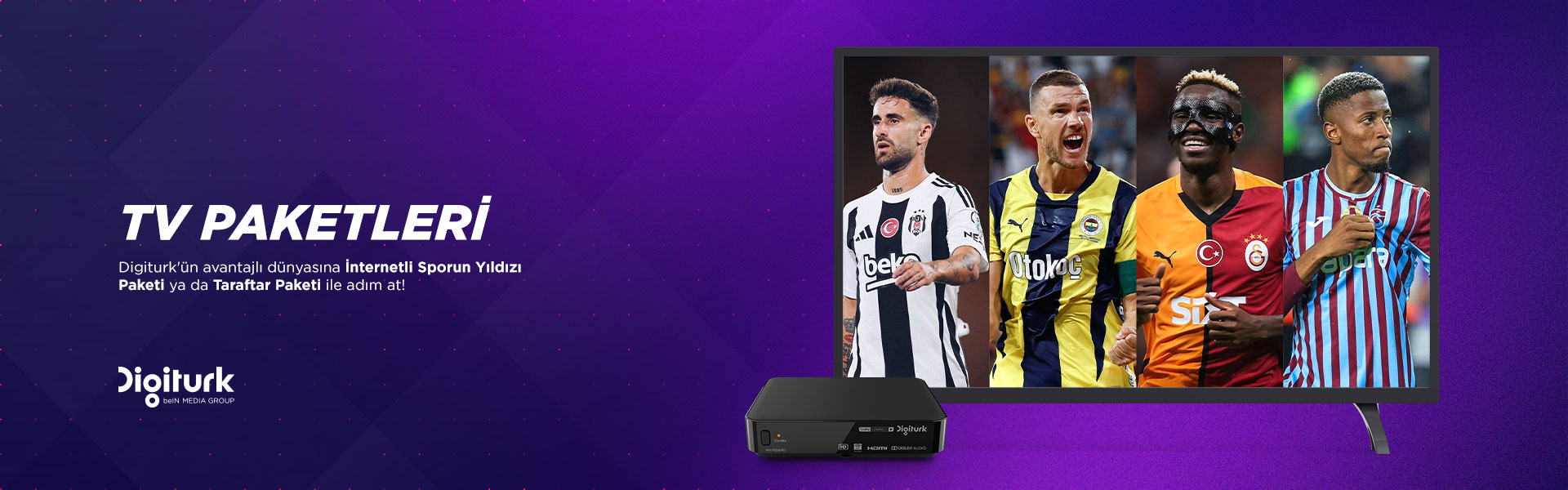 DİGİTÜRK İNTERNET BAŞVURU - BEIN CONNECT BAŞVURU 